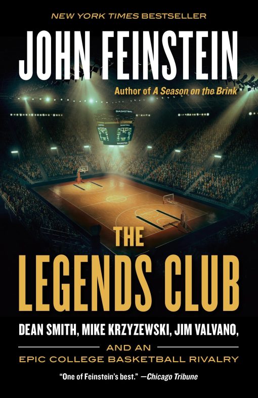 The Legends Club: Dean Smith, Mike Krzyzewski, Jim Valvano, and an Epic College Basketball Rivalry