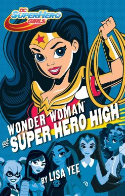 Wonder Woman at Super Hero High (DC Super Hero Girls)
