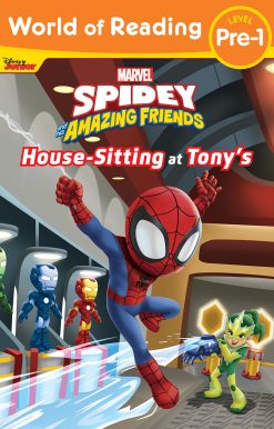 World of Reading: Spidey and His Amazing Friends: Housesitting at Tony's