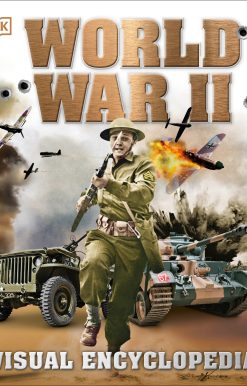 World War II: Visual Encyclopedia