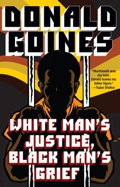 White Man's Justice, Black Man's Grief