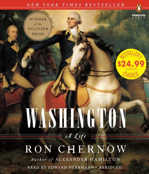 Washington: A Life (Pulitzer Prize Winner)