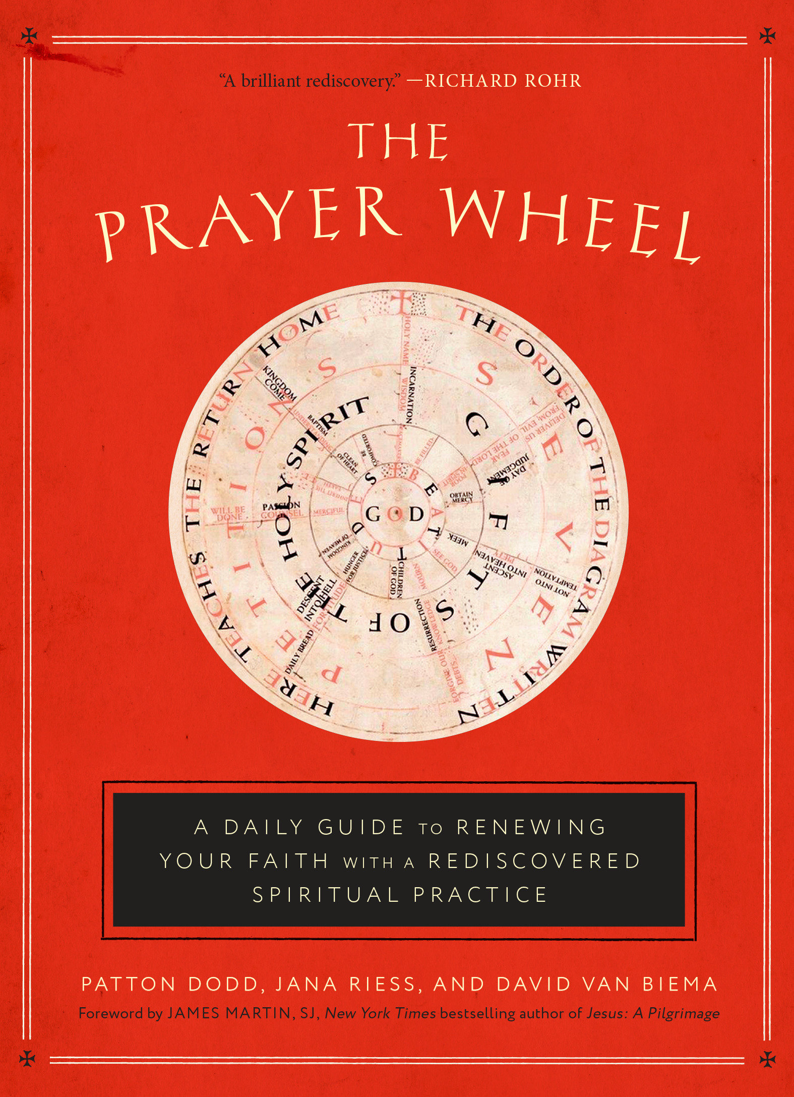 9781524760311 The Prayer Wheel: A Daily Guide to Renewing Your Faith with a Rediscovered Spiritual Practice