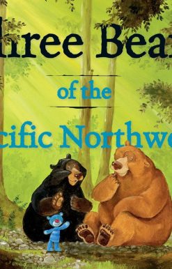 Three Bears of the Pacific Northwest