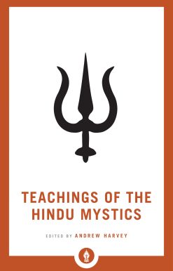 Teachings of the Hindu Mystics