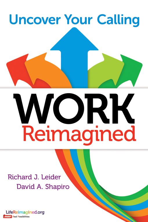 Work Reimagined: Uncover Your Calling