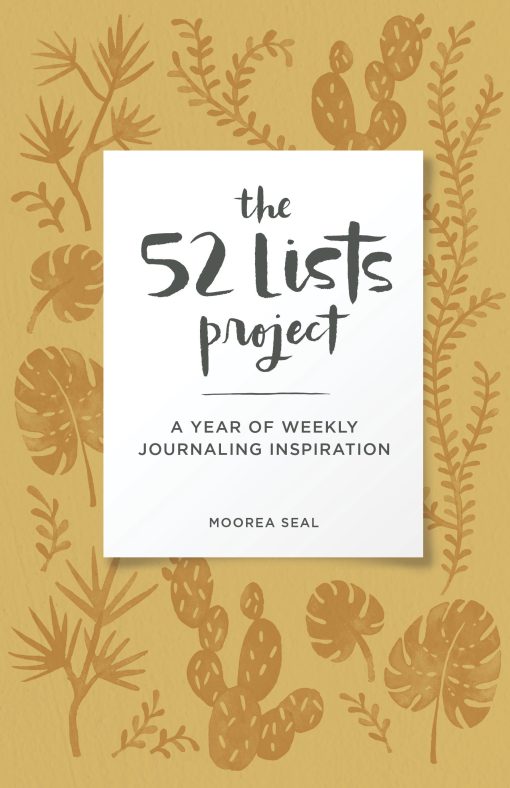 The 52 Lists Project  Botanical Pattern: A Year of Weekly Journaling Inspiration (A Guided Self-Love Journal with Prompts , Photos, and Illustrations)