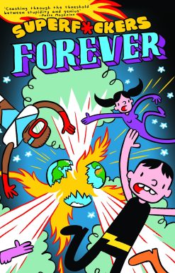 SuperF*ckers Forever (SuperF*ckers 2)