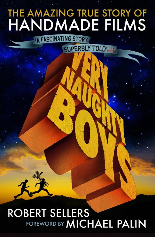 Very Naughty Boys: The Amazing True Story of HandMade Films