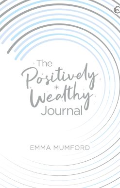 The Positively Wealthy Journal