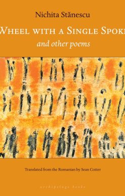 Wheel With a Single Spoke: and Other Poems