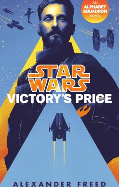 Victory's Price (Star Wars): An Alphabet Squadron Novel