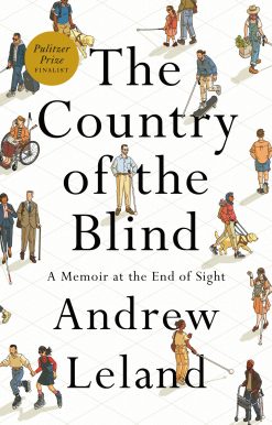 The Country of the Blind: A Memoir at the End of Sight