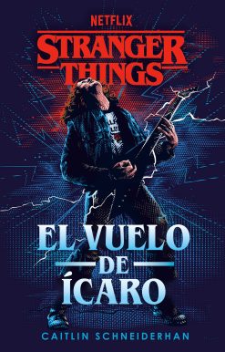 Stranger Things: El vuelo de Ícaro / Stranger Things: Icarus's Flight