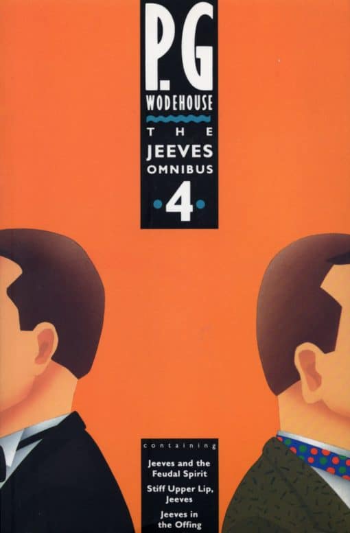 The Jeeves Omnibus - Vol 4: (Jeeves & Wooster)