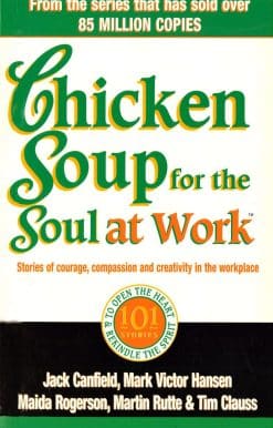 Chicken Soup For The Soul At Work