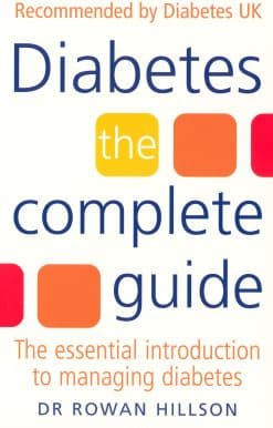 Diabetes: The Complete Guide - The Essential Introduction to Managing Diabetes