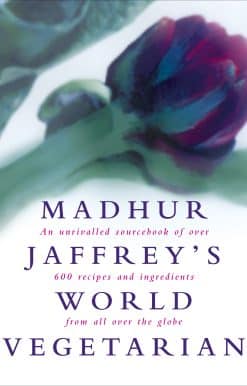 Madhur Jaffrey's World Vegetarian