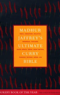 Madhur Jaffrey's Ultimate Curry Bible: the definitive curry cookbook from the Queen of Curry