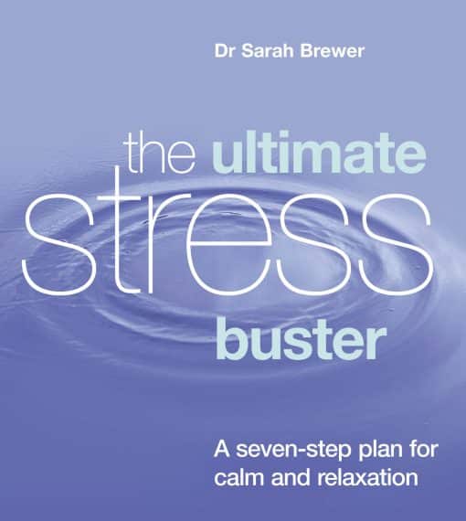 The Ultimate Stress Buster: A Seven-Step Plan For Calm And Relaxation