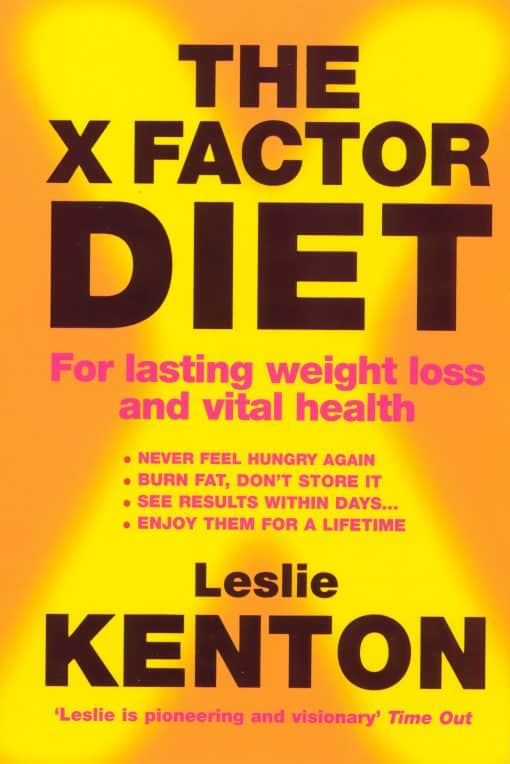 The X-Factor Diet: For Lasting Weight Loss and Vital Health