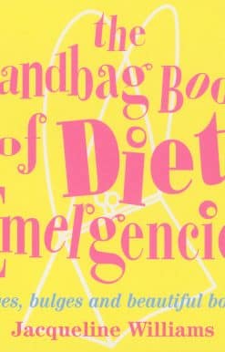 The Handbag Book Of Diet Emergencies
