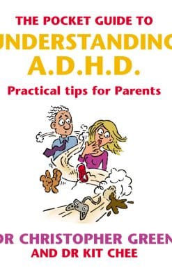 The Pocket Guide To Understanding A.D.H.D.: Practical Tips for Parents
