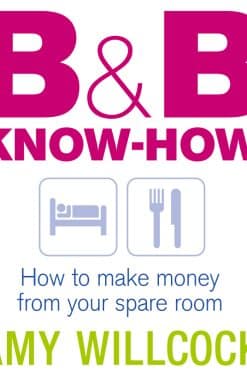 B & B Know-How: How to make money from your spare room