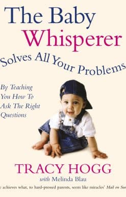 The Baby Whisperer Solves All Your Problems: By teaching you have to ask the right questions