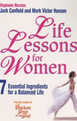 Life Lessons For Women: 7 Essential Ingredients for a Balanced Life