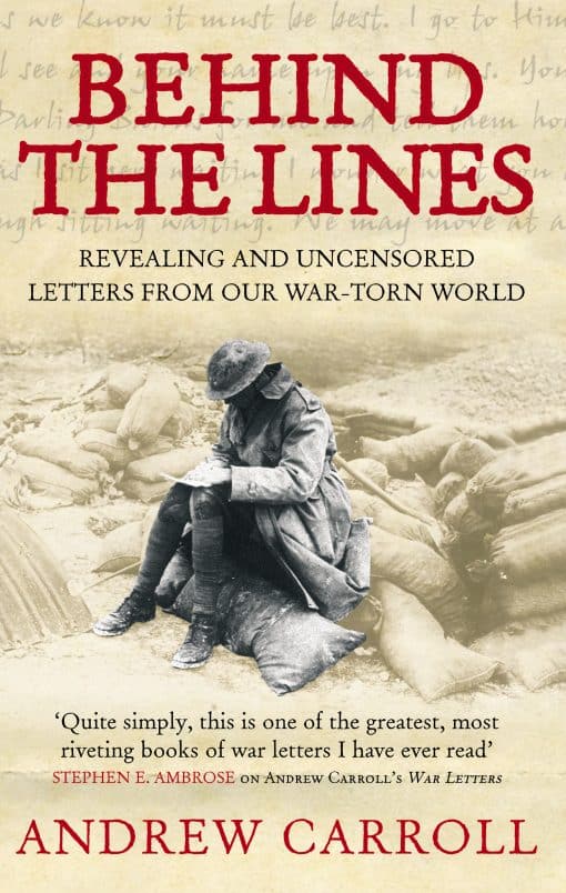 Behind The Lines: Revealing and uncensored letters from our war-torn world