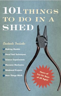 101 Things To Do In A Shed