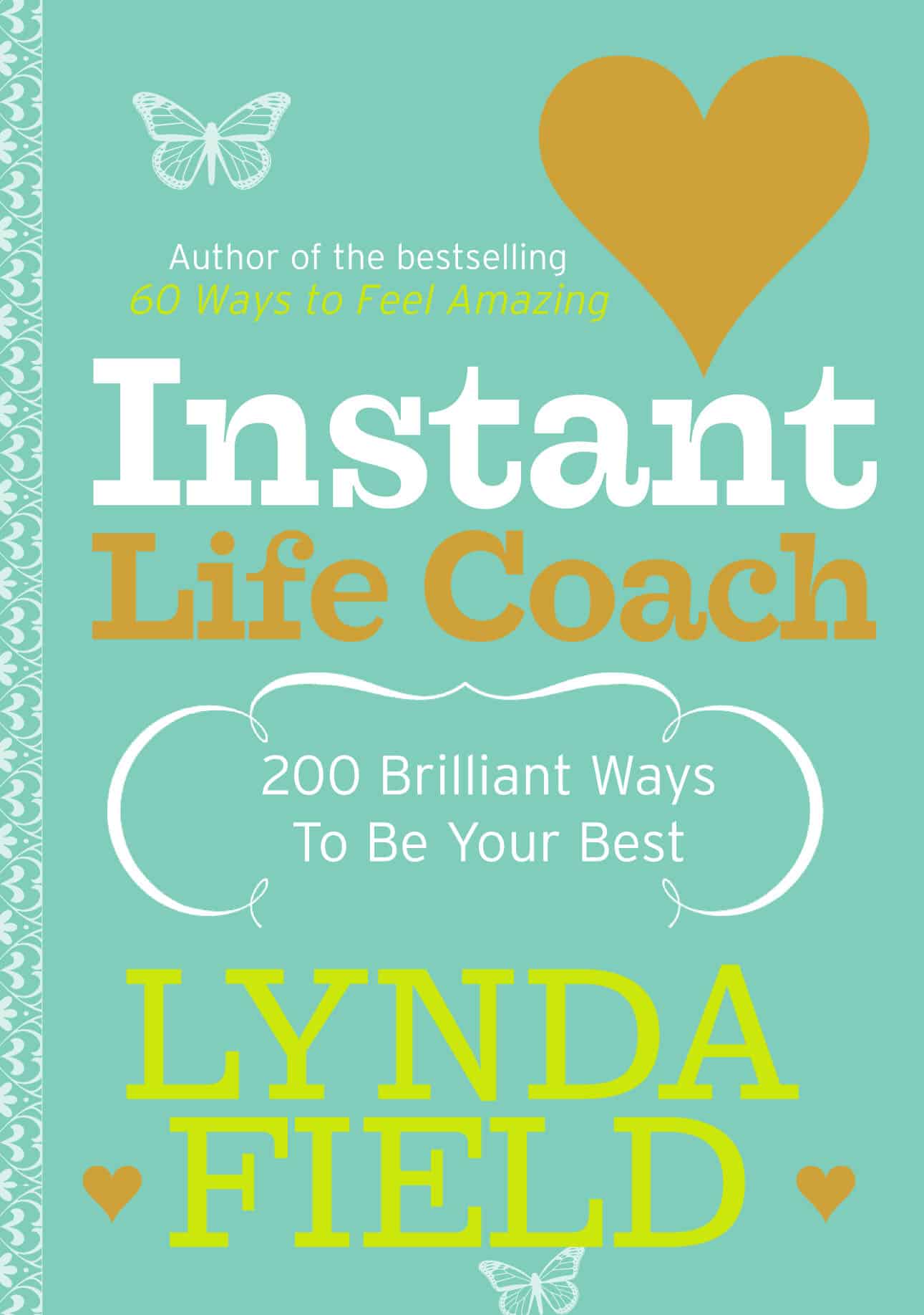 LEAD Technologies Inc. V1.01 Instant Life Coach: 200 Brilliant Ways to be Your Best