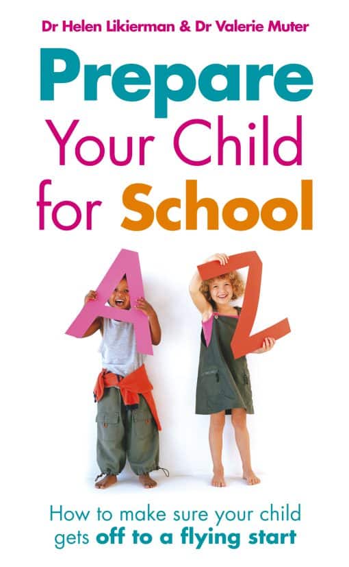 Prepare Your Child for School: How to make sure your child gets off to a flying start
