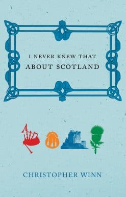 I Never Knew That About Scotland