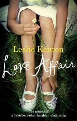 Love Affair: The memoir of a forbidden father-daughter relationship
