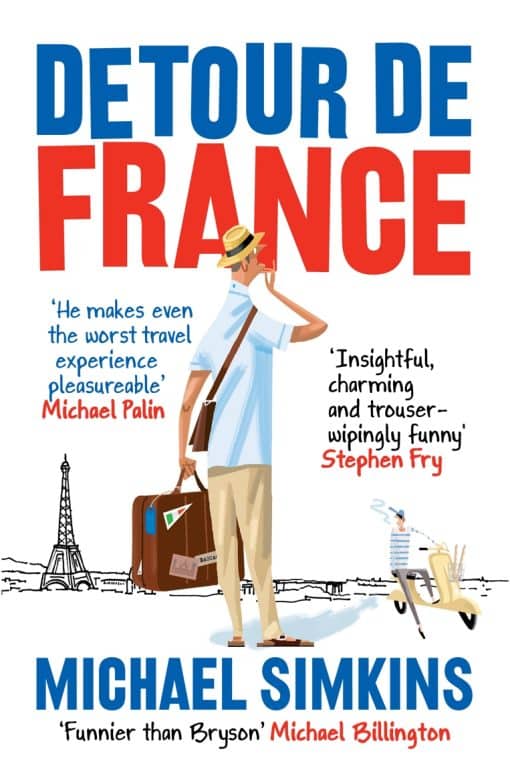 Detour de France: An Englishman in Search of a Continental Education