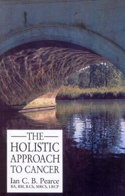 The Holistic Approach To Cancer