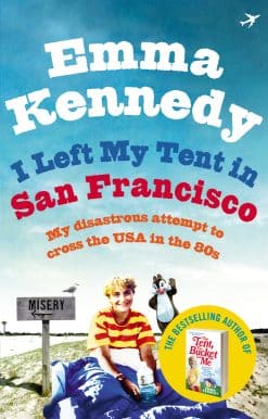 I Left My Tent in San Francisco