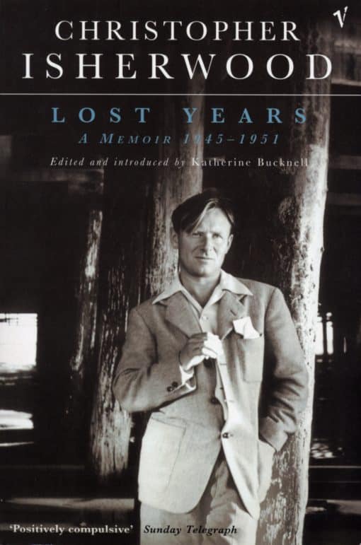 Lost Years: A Memoir 1945 - 1951