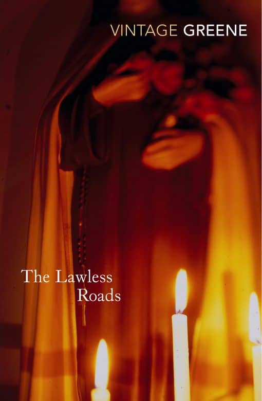 The Lawless Roads