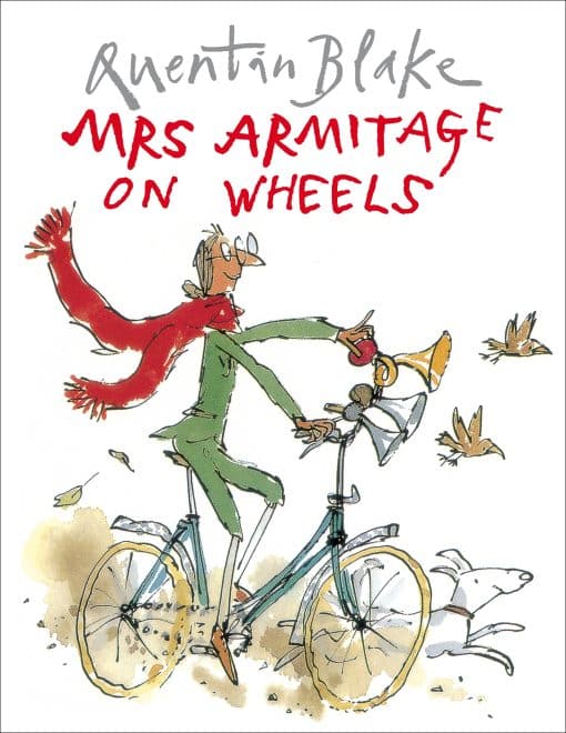 Mrs Armitage on Wheels: Part of the BBC’s Quentin Blake’s Box of Treasures