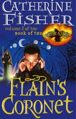 Flain's Coronet: Book Of The Crow 3