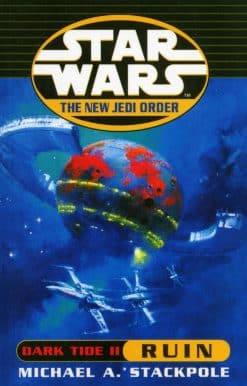 Star Wars: The New Jedi Order - Dark Tide Ruin