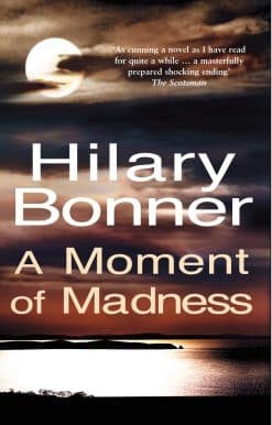 A Moment Of Madness