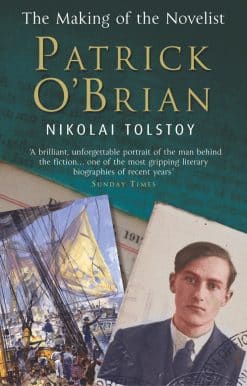 Patrick O'Brian: The Making of the Novelist