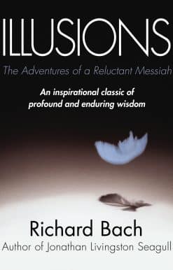 Illusions: The Adventures of a Reluctant Messiah