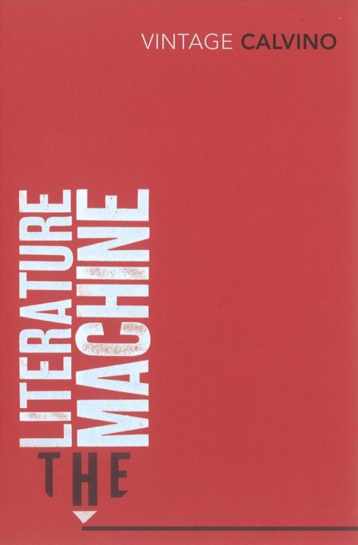 The Literature Machine: Essays