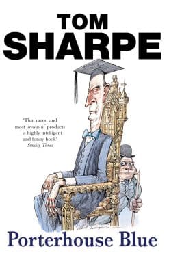 Porterhouse Blue: (Porterhouse Blue Series 1)