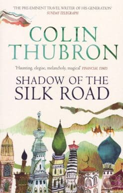 Shadow of the Silk Road